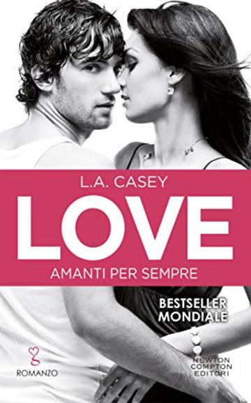 Love. Amanti per sempre (LOVE Series Vol. 10)